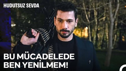 35 Dakikada Tüm Çatışma Sahnelerine Doyuyoruz 💥 - Hudutsuz Sevda 59. Bölüm