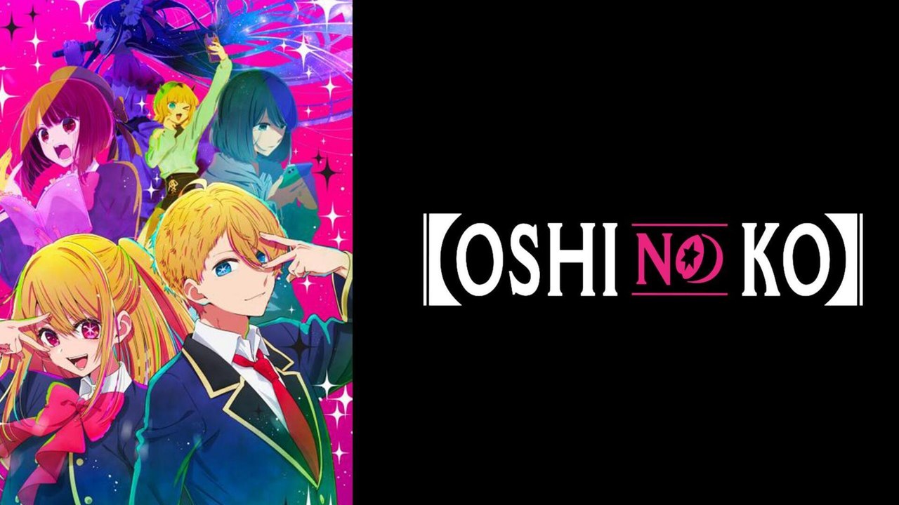 Oshi no Ko
