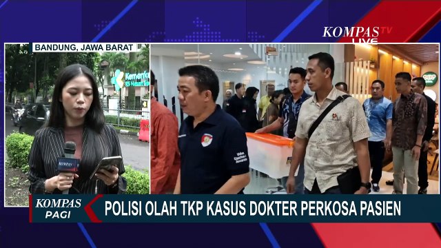 [FULL] Olah TKP Dokter PPDS Perkosa Anak Pasien dan 2 Korban Lain di RSHS Bandung