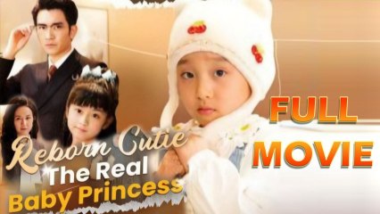 Reborn Cutie The Real Baby Princess - Full Movie