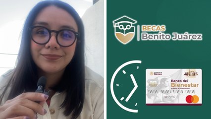 Beca Benito Juárez: ¿Por qué no he recibido el depósito de abril 2025?