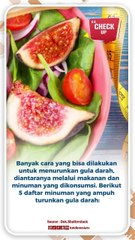 Dijamin Ampuh, Ini 5 Daftar Minuman Penurun Gula Darah