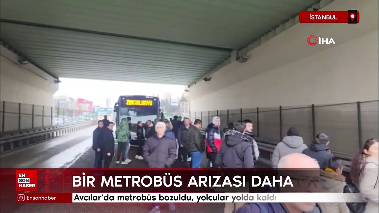 Avcılar'da metrobüs bozuldu, yolcular yolda kaldı
