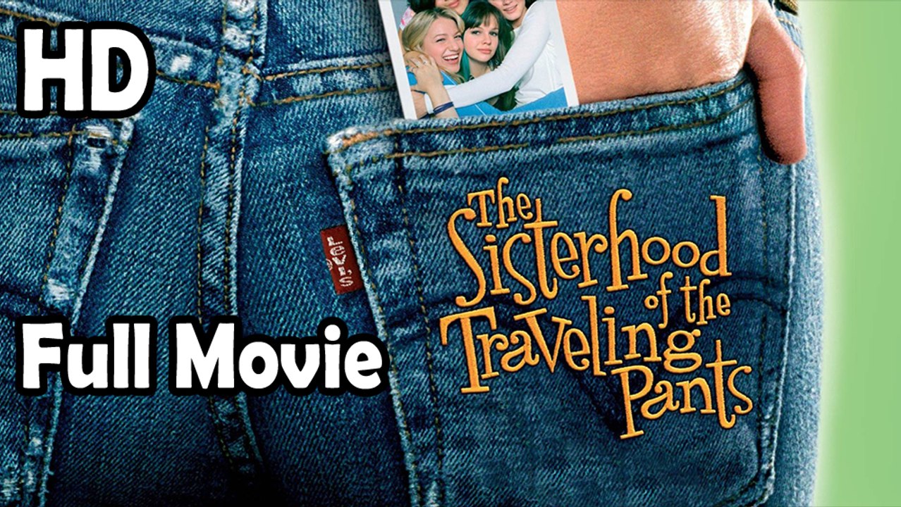 The Sisterhood of the Traveling Pants (2005) Full Movie HD
