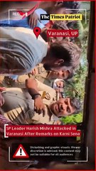 SP Leader Harish Mishra Attacked in Varanasi After Remarks on Karni Sena