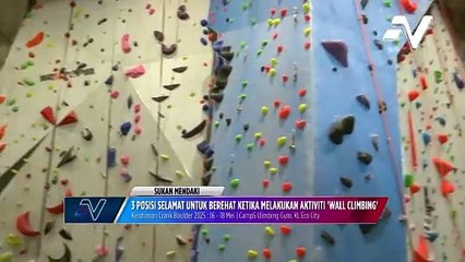 3 posisi selamat ketika melakukan aktiviti Wall Climbing