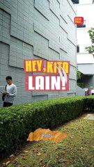 HEY KITA LAIN | EPISOD 1-10