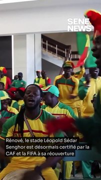Rénové, le stade Léopold Sédar Senghor est désormais certifié par la CAF et la FIFA à sa réouverture