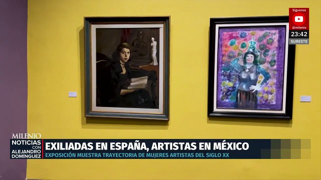 'Exiliadas en España', una exposición de artistas que exponen a mujeres artistas del siglo XX