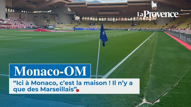 Monaco-OM : Ici, c'est la maison, on dirait le Vélodrome , lancent les supporters olympiens