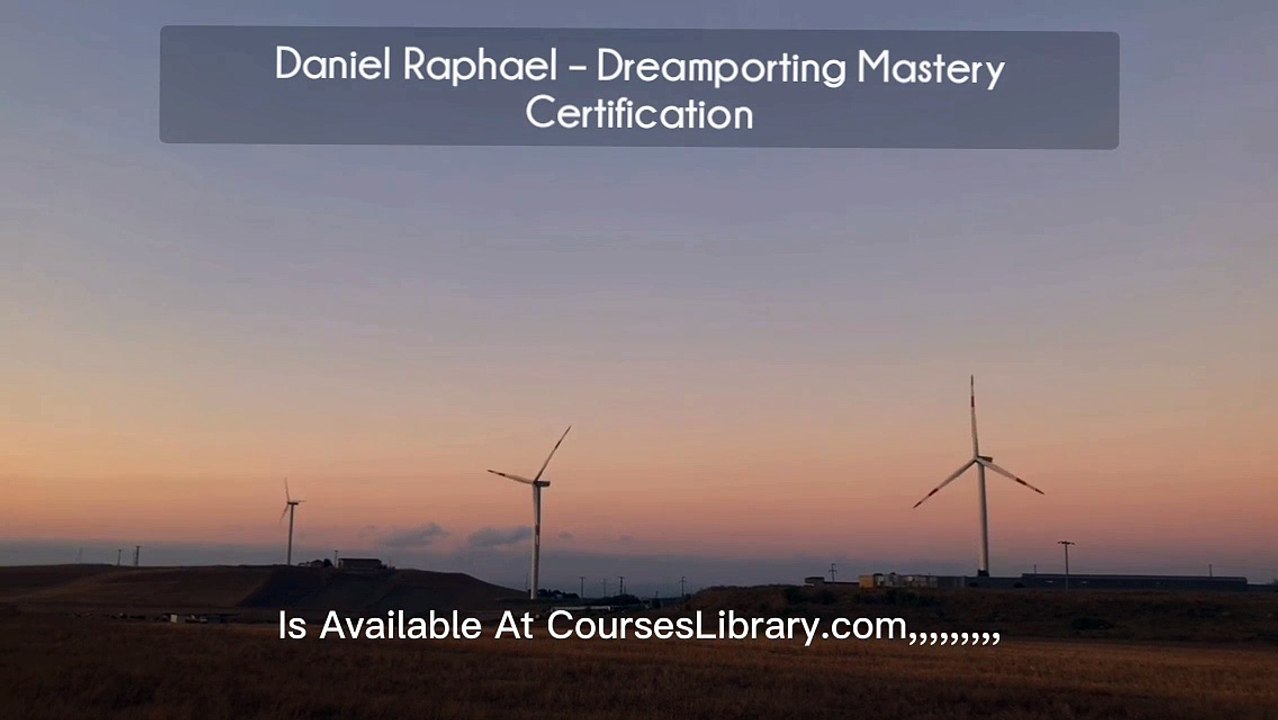 (courseslibrary.com)Daniel Raphael – Dreamporting Mastery Certification Course download