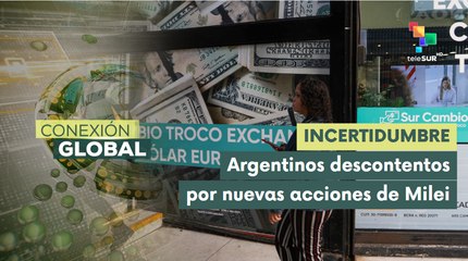 Argentinos en incertidumbre por la eliminación del cepo cambiario
