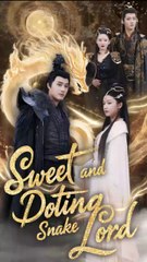 Sweet and Doting Snake - Full Movie