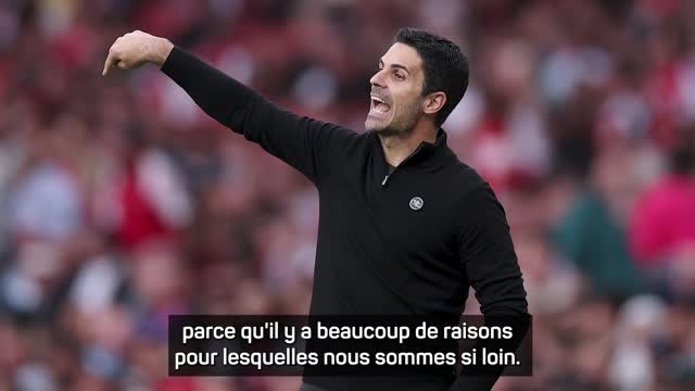 Arsenal - Arteta : Beaucoup de raisons qui expliquent que nous ne sommes pas champions