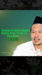 Sholat Di Akhir Waktu Boleh Atau Tidak Part 3