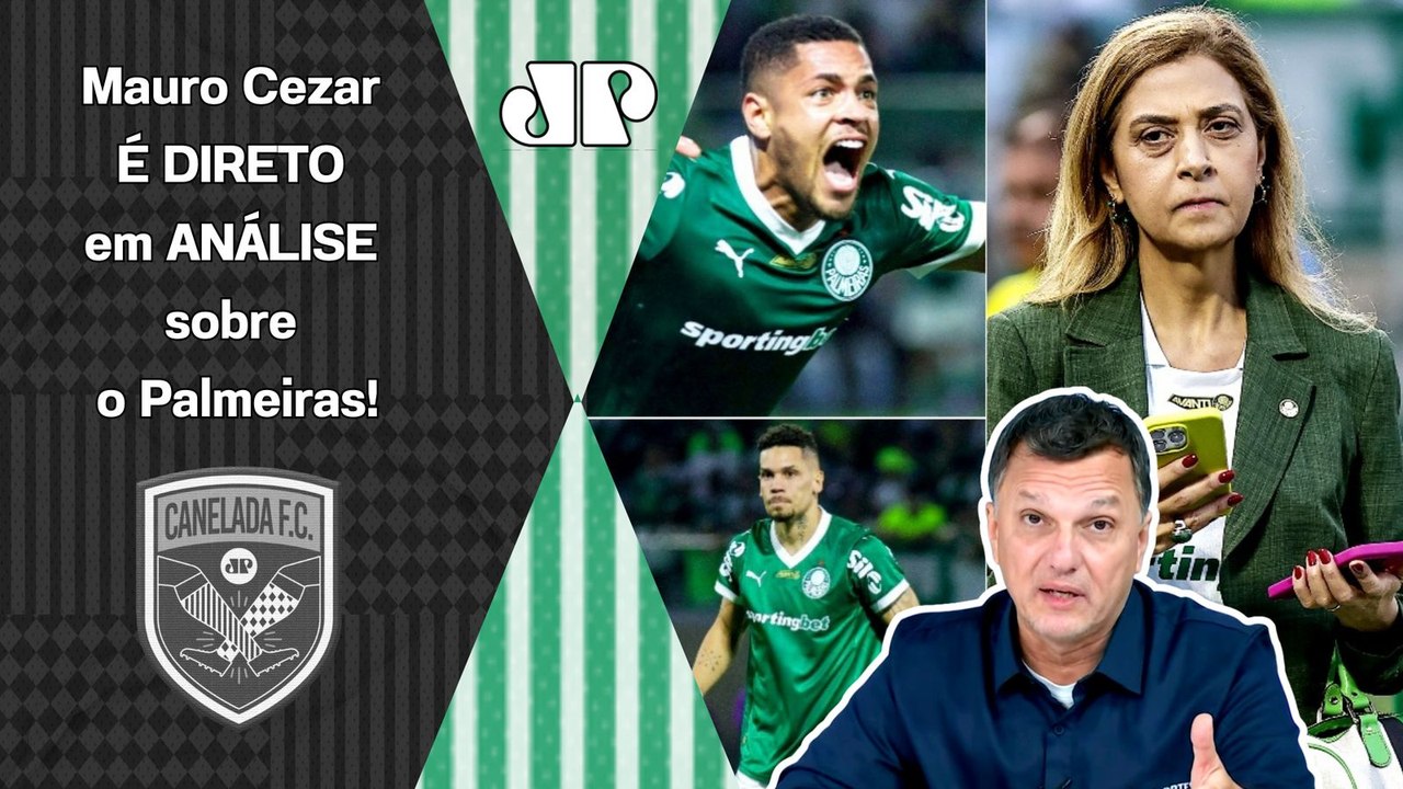 "Eu NÃO ME ATREVO a FALAR ISSO! O que EU DIGO é que o Palmeiras pra mim..." Mauro Cezar É DIRETO!