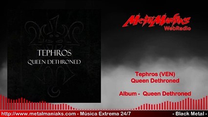 Tephros - Queen Dethroned (VEN)