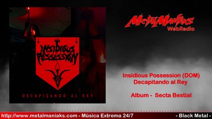 Insidious Possession - Decapitando al Rey (DOM)
