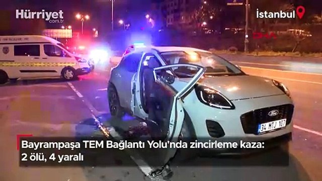 Bayrampaşa TEM Bağlantı Yolu'nda zincirleme kaza! Ölü ve yaralılar var