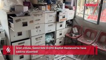 İsrail ordusu, Gazze'deki El-Ehli Baptist Hastanesi'ne hava saldırısı düzenledi