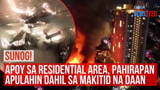 Apoy sa residential area, pahirapan apulahin dahil sa makitid na daan | GMA Integrated Newsfeed