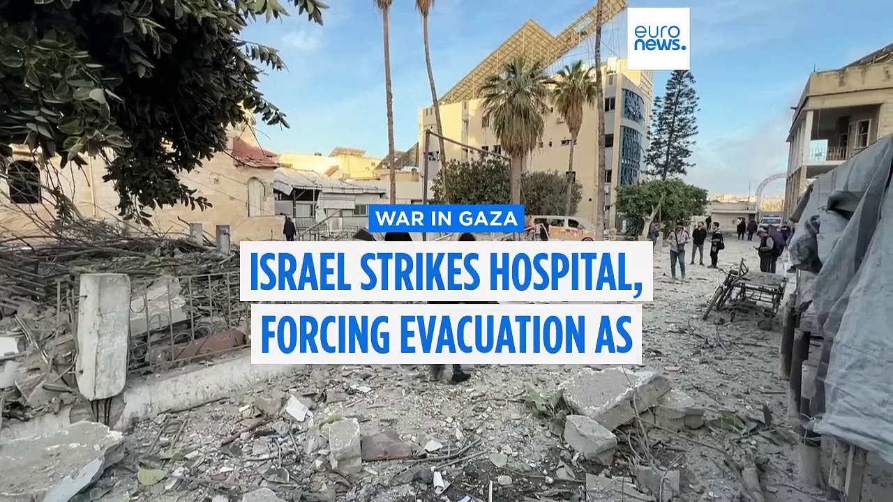 Israel strikes hospital in Gaza, forcing evacuation as strikes intensify