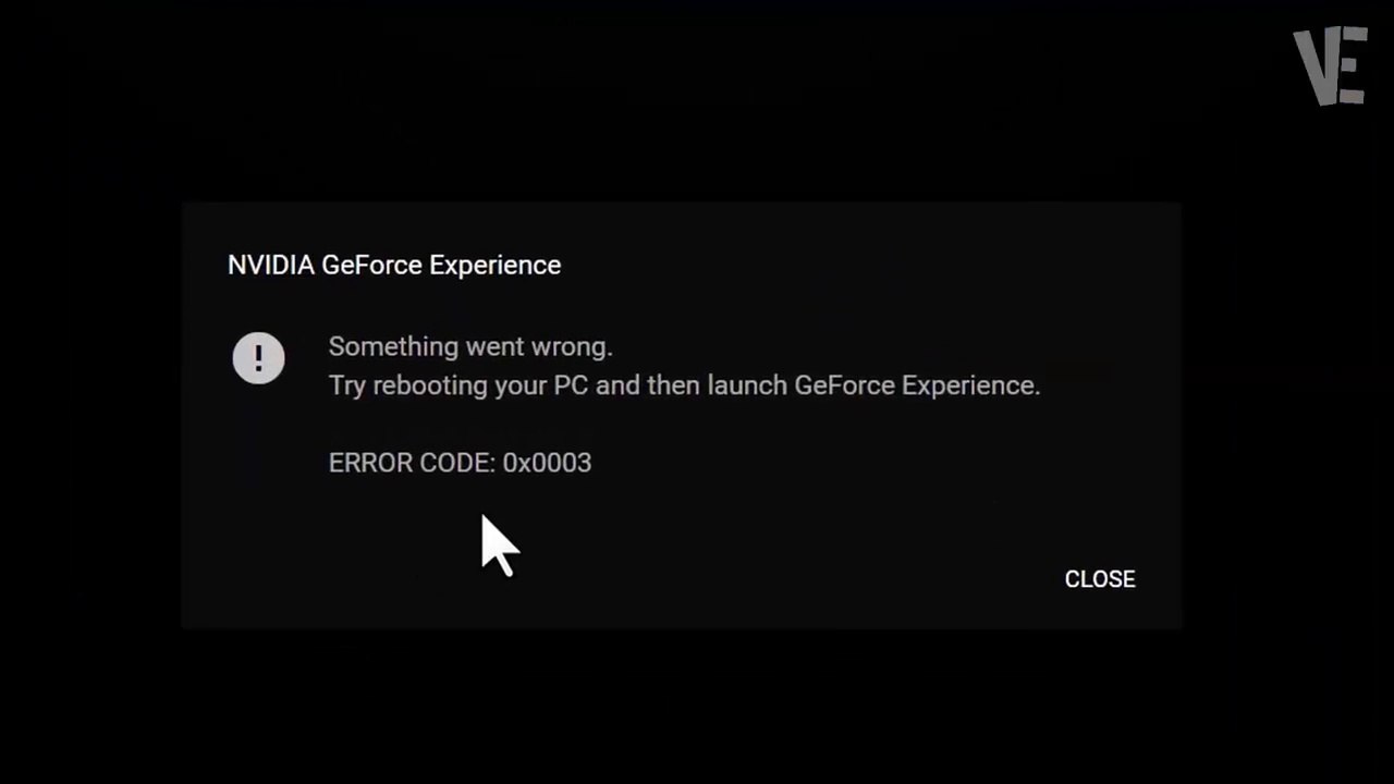 How to fix 0x0003 in GeForce Experience