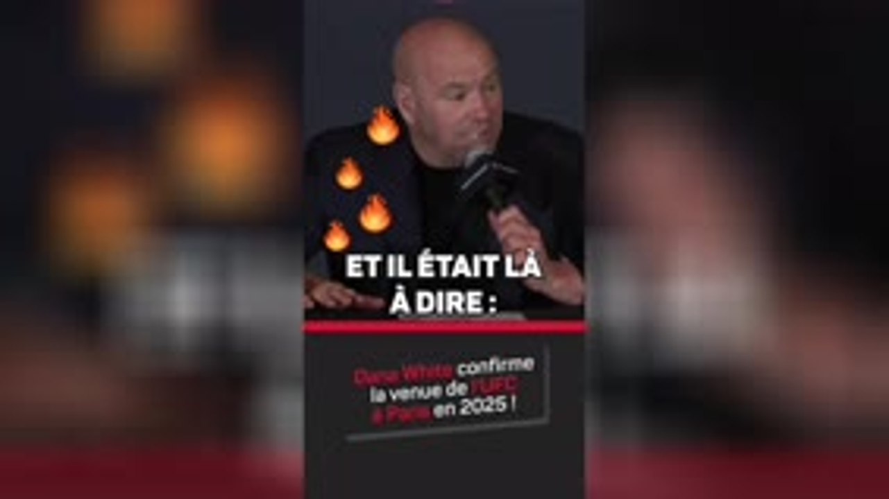 UFC - Le boss Dana White l'affirme, l'UFC va bel et bien revenir à Paris en 2025 !