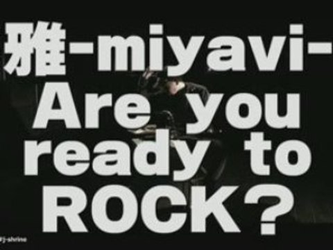 Miyavi - Are you Ready to ROCK