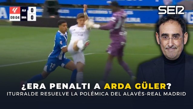 ¿Era penalti a Arda Güler? Iturralde González resuelve la polémica del Deportivo Alavés-Real Madrid