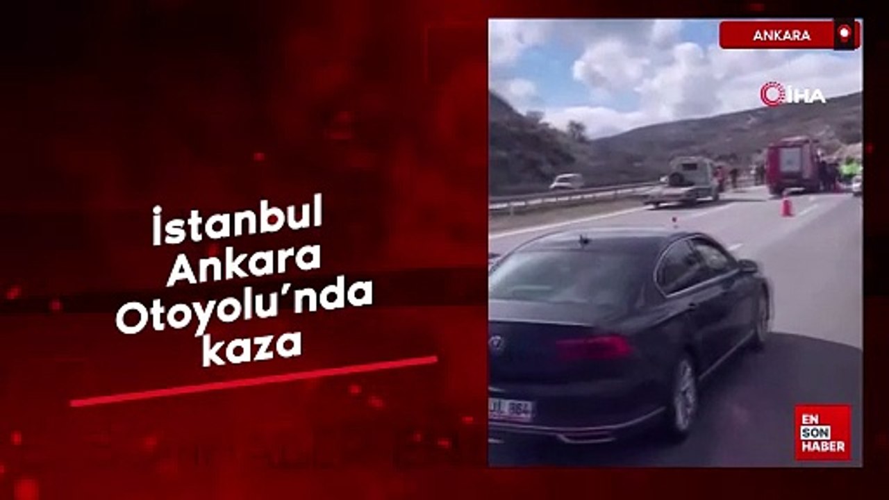 İstanbul - Ankara Otoyolu'nda kaza