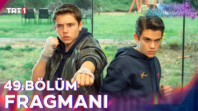 Kod Adı Kırlangıç 49. Bölüm Fragmanı