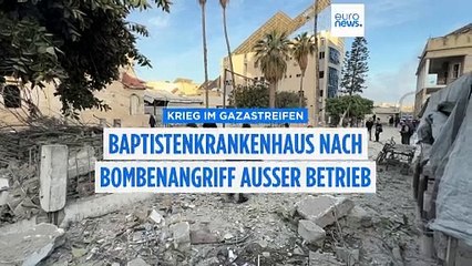 Gaza: Baptistenkrankenhaus nach Bombenangriff außer Betrieb