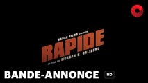 RAPIDE de Morgan S. Dalibert avec Paola Locatelli, Alban Lenoir, Anne Marivin : bande-annonce [HD] | 16 avril 2025 en salle