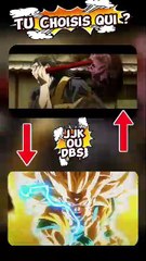 JJK OU DBS le combat des forces