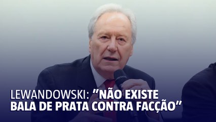 Ministro da Justiça: "não existe bala de prata contra crime organizado"