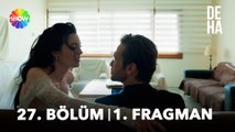 Deha 27. Bölüm 1. Fragman | “Bir erkeği bu kadar seven bir kadının, bir gün onu da sevebileceğine inandı.” ❤️‍🔥