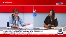 Fraude cibernético: Periodista denuncia transferencia no autorizada de más de S/50 mil