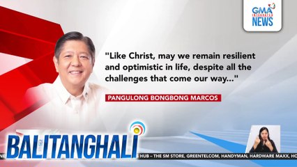 Mensahe nina PBBM at VPSD ngayong Holy Week | Balitanghali