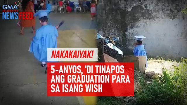 5-anyos, 'di tinapos ang graduation para sa isang wish | GMA Integrated Newsfeed