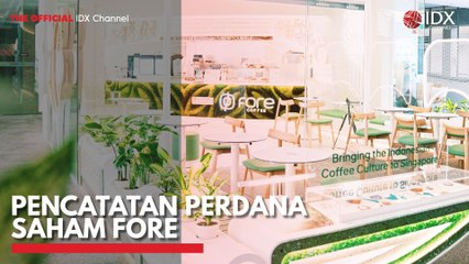 Pencatatan Perdana Saham FORE