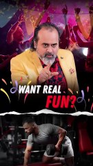 Want Real Fun? || Acharya Prashant