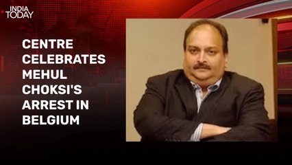 Union Minister hails Mehul Choksi's arrest, vows to return looted money