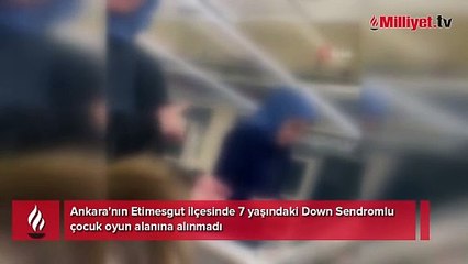Şirket politikasıymış! Down sendromlu çocuğu oyun salonuna almamışlardı
