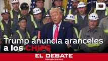 Trump anuncia aranceles a los medicamentos y se desdice con la exención a los chips: «Nadie se va a librar»