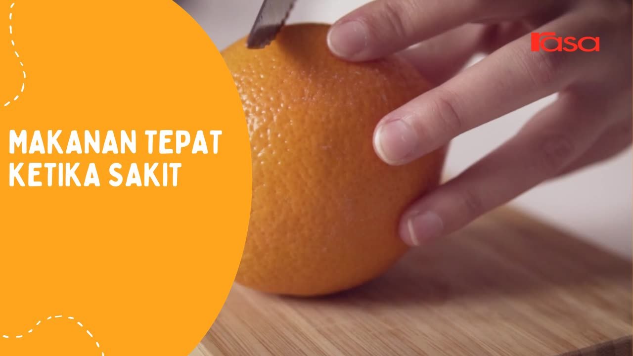 Makanan Tepat Ketika Sakit