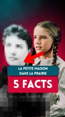 5 FACTS sur La Petite Maison Dans La Prairie