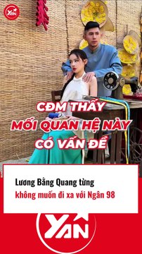 Lương Bằng Quang thừa nhận từng muốn lợi dụng Ngân 98