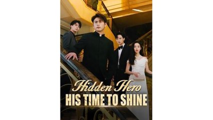 Hidden Hero: His Time to Shine - Full Episode