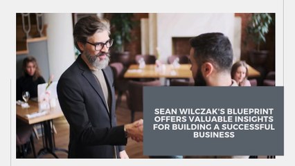 Unlocking Success with Sean Wilczak’s Strategies